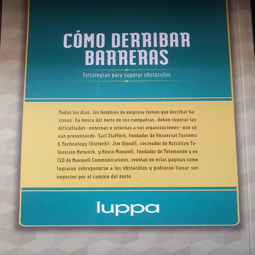 Libro Cómo Derribar Barreras Grandes Lecciones De Negocios img #2
