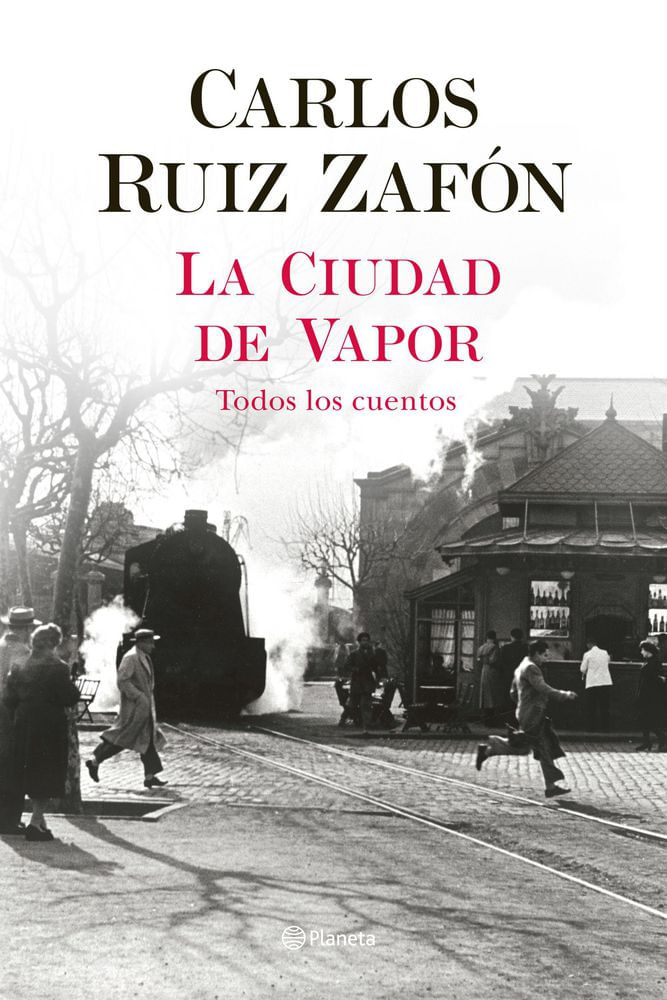 La Ciudad de Vapor, Carlos Ruiz Zafón img #1