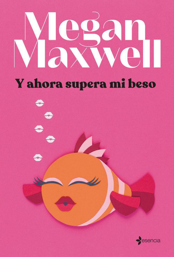 Y Ahora Supera Mi Beso, Megan Maxwell img #1