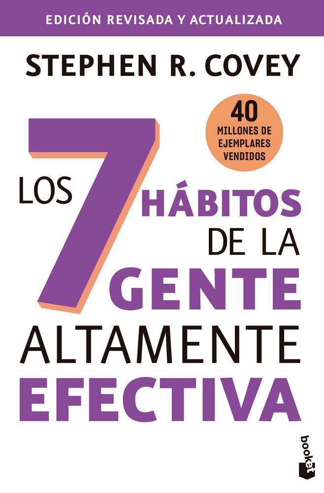 Los 7 Hábitos De La Gente Alta, Stephen R. Covey