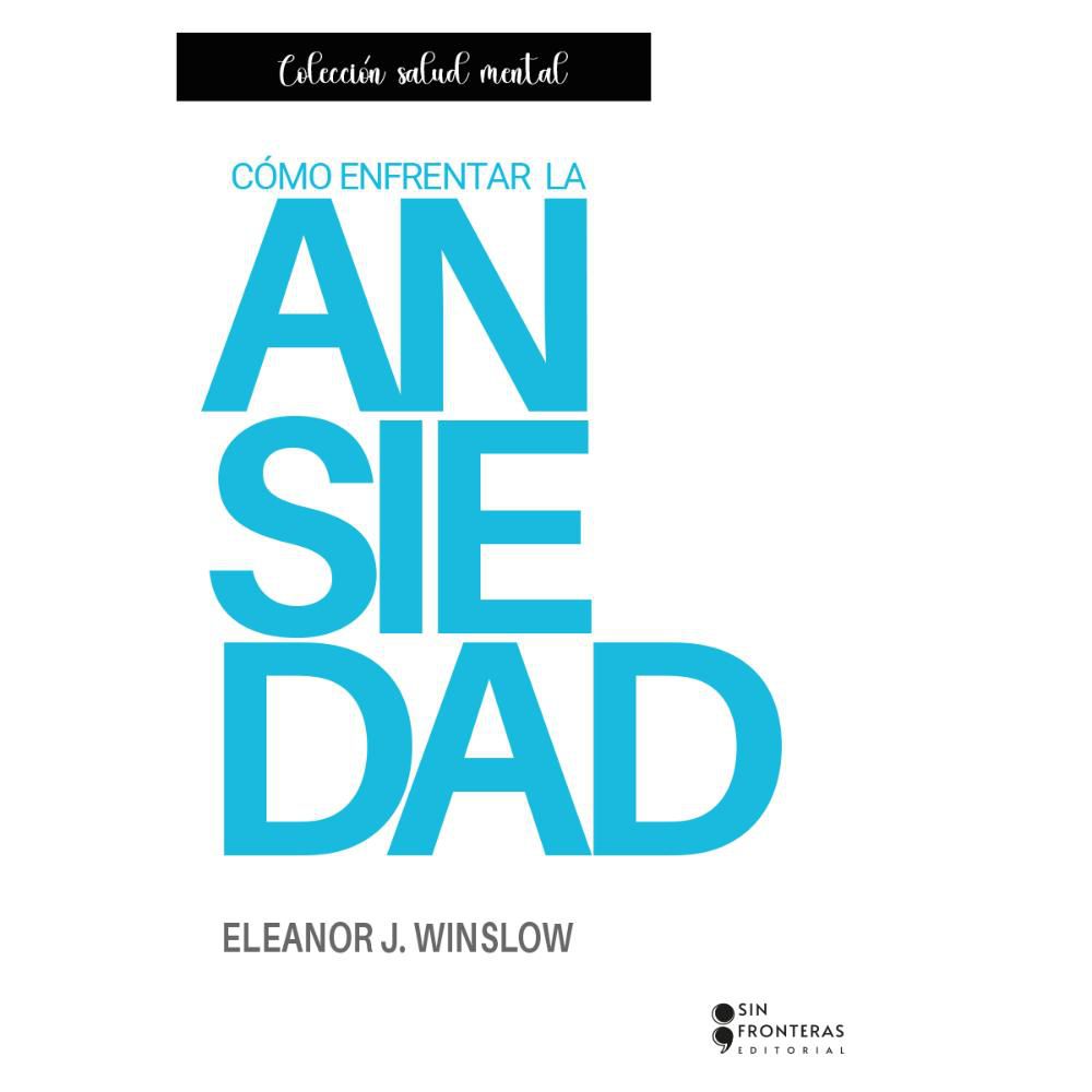 Como Enfrentar La Ansiedad, Eleanor J. Winslow img #1