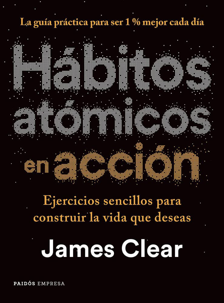Hábitos atómicos en acción, Clear, James