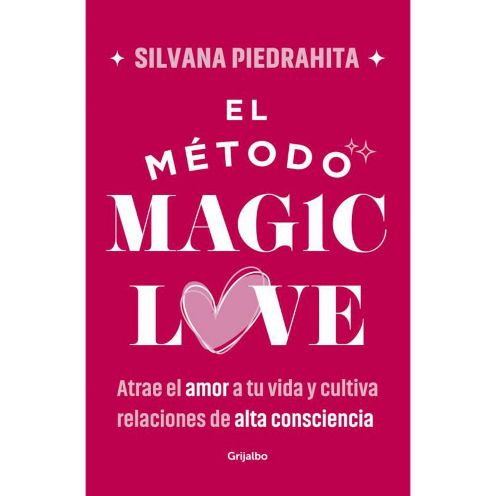 Metodo Magic Love, El, Piedrahíta, Silvana img #1