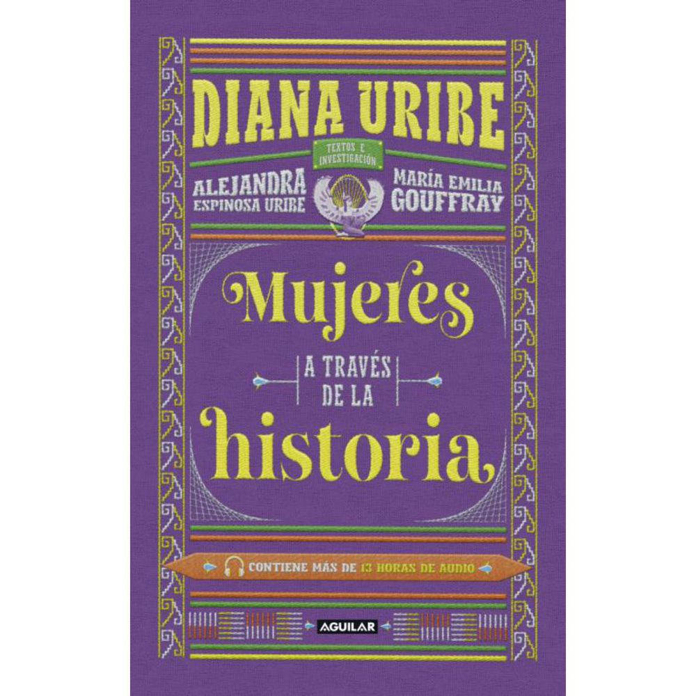 Mujeres A Traves De La Historia, Uribe, Diana img #1