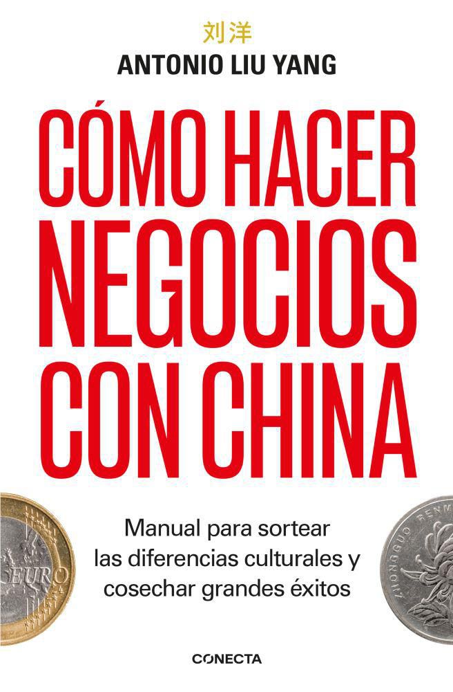 Como Hacer Negocios Con China, Liu Yang, Antonio img #1